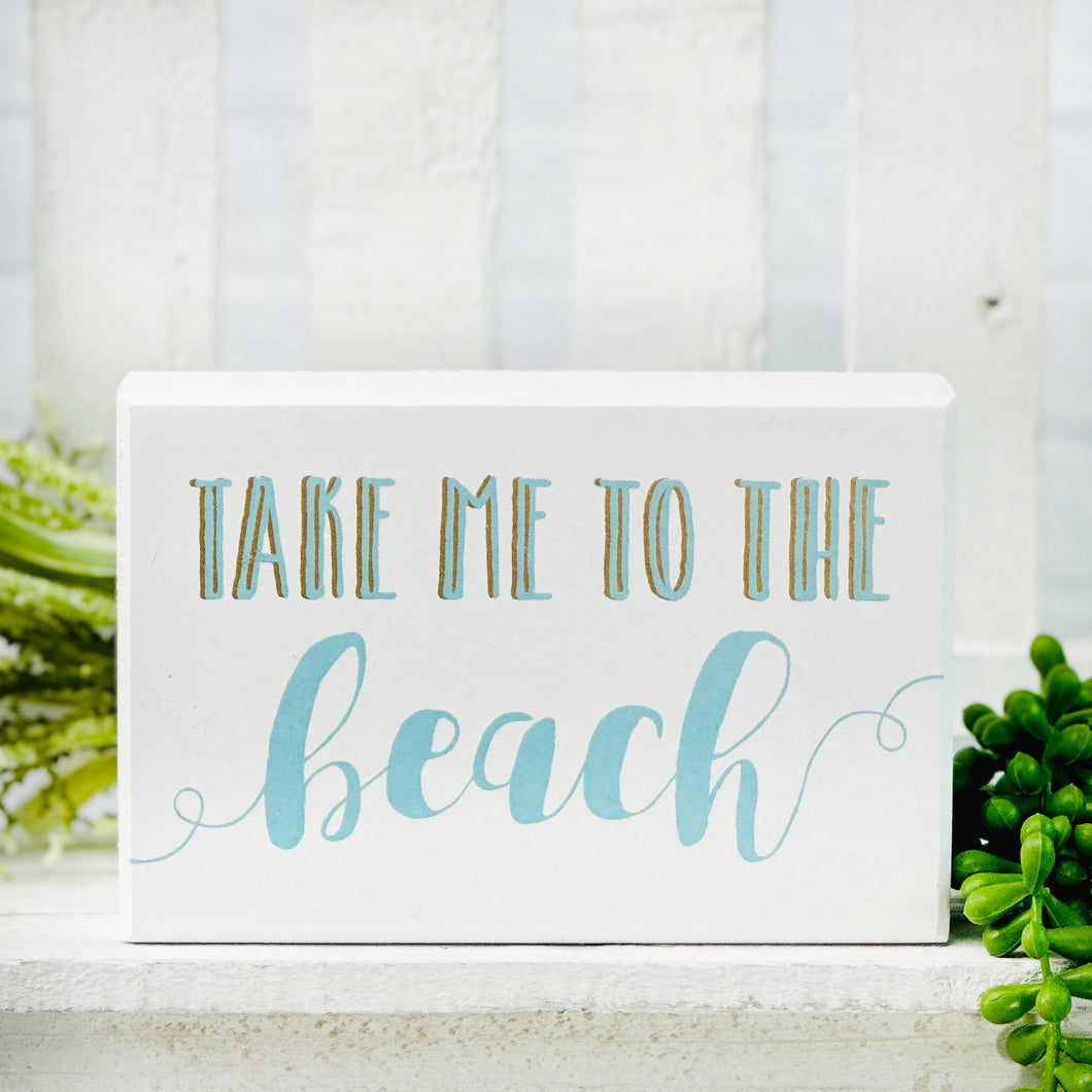 Take Me To The Beach Box Sign