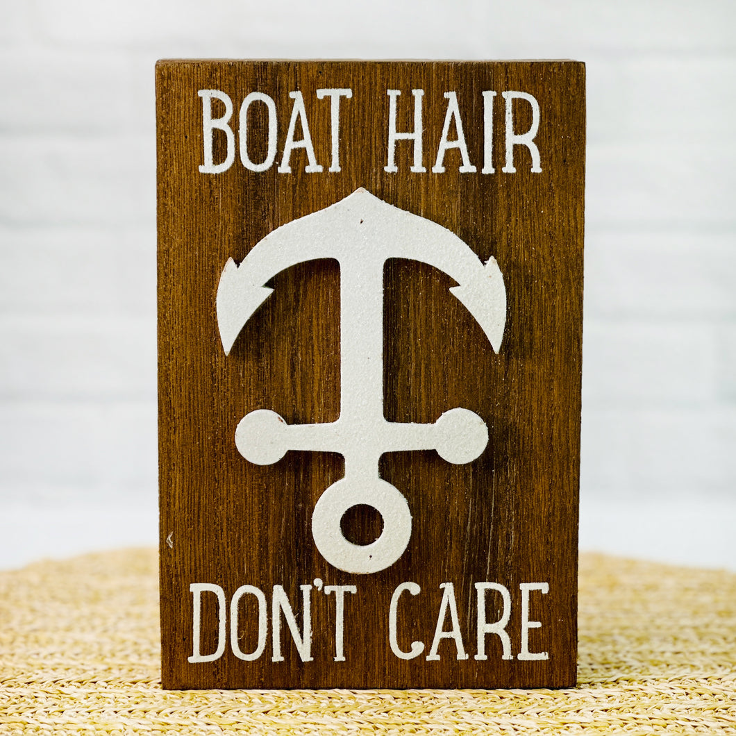 Boat Hair Don't Care Anchor Box Sign