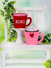 Load image into Gallery viewer, Love You More Than Coffee Cutout
