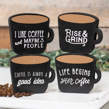 Load image into Gallery viewer, Coffee Freestanding Mug Sign

